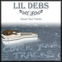 Lil Debs - Cover Your Tracks
